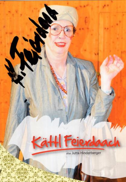 Feierdaach, Kätti - alias Jutta Hinderberger